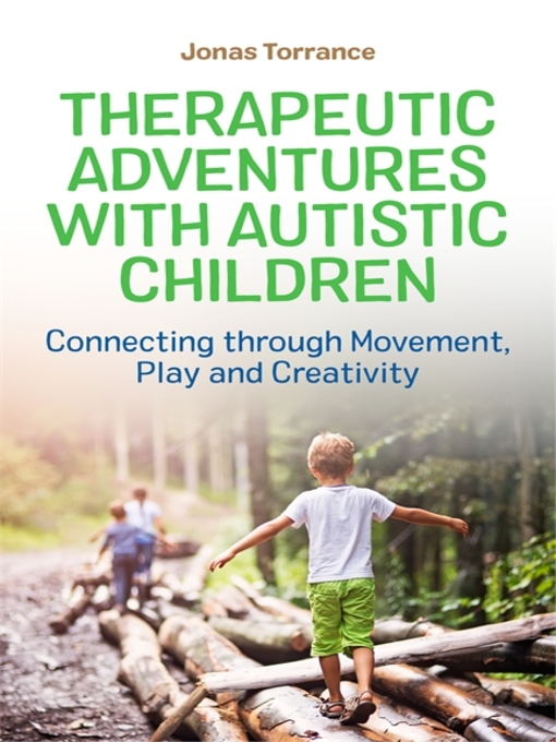 Title details for Therapeutic Adventures with Autistic Children by Jonas Torrance - Available